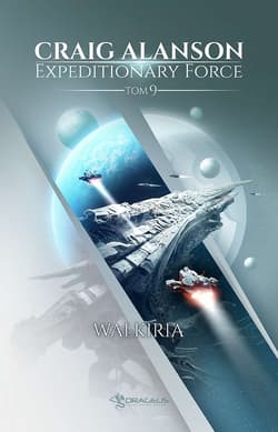 Walkiria. Expeditionary Force. Tom 9 - Craig Alanson