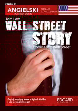 Wall Street Story. Angielski z ćwiczeniami  wyd. 3 - Frankiewicz Marcin