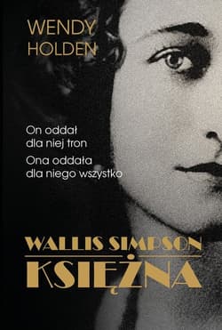 Wallis Simpson Księżna - Wendy Holden
