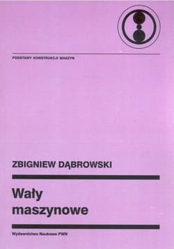 Wały maszynowe - Dąbrowski Zbigniew