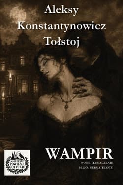Wampir - Aleksy Konstantynowicz Tołstoj