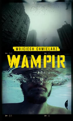 Wampir - ebook - Wojciech Chmielarz
