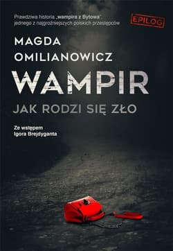 Wampir Jak rodzi się zło - Magda Omilanowicz