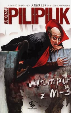 Wampir z M-3 - Andrzej  Pilipiuk
