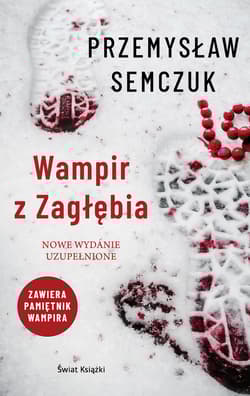Wampir z Zagłębia - Przemysław Semczuk