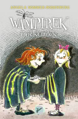 Wampirek Tom 5 Wampirek i wielka miłość - Angela Sommer-Bodenburg
