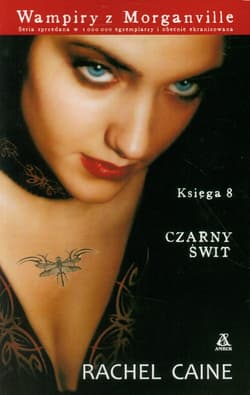 Wampiry z Morganville 8 Czarny świt - Rachel Caine