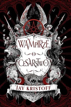Wampirze cesarstwo Księga 1 - Jay  Kristoff