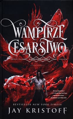 Wampirze cesarstwo Księga 1 - Jay  Kristoff