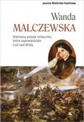 Wanda Malczewska - Joanna  Wieliczka-Szarkowa