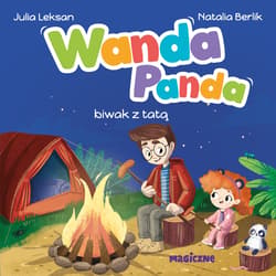 Wanda Panda. Biwak z tatą - Julia Leksan