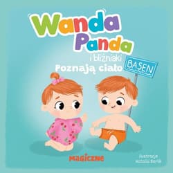 Wanda Panda i bliźniaki. Poznają ciało - null null
