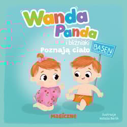 Wanda Panda i bliźniaki. Poznają ciało - null null, Opracowanie Zbiorowe