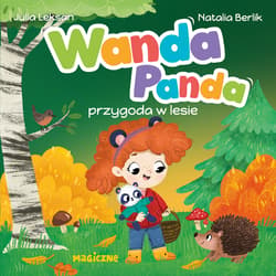 Wanda Panda. Przygoda w lesie - Julia Leksan