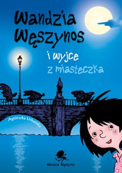 Wandzia Węszynos i wyjce z miasteczka - audiobook - Agnieszka Urbańska