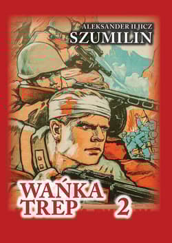 Wańka trep Tom 2 - Szumilin  Aleksander Iljicz