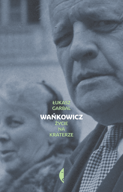 Wańkowicz - ebook - Łukasz Garbal