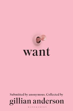 Want. Sexual Fantasies by Anonymous - Anderson Gilian