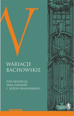 Wariacje bachowskie - ebook - Józef Majewski, Jan Grzanka