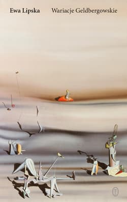 Wariacje Geldbergowskie - Ewa Lipska