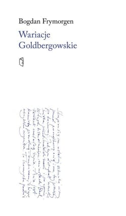Wariacje Goldbergowskie - Bogdan Frymorgen