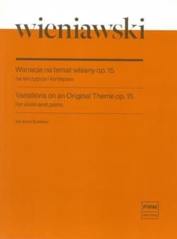 Wariacje na temat własny, op. 15 na skrzypce... - Wieniawski Henryk