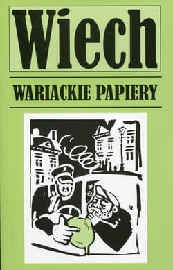 Wariackie papiery - Wiech Stefan Wiechecki