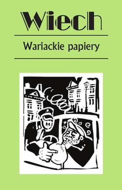 Wariackie papiery - Wiech Stefan Wiechecki
