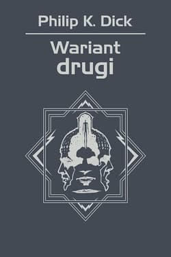 Wariant drugi - ebook - Philip K. Dick