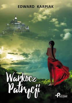 Warkocz Patrycji - Edward Karpiak