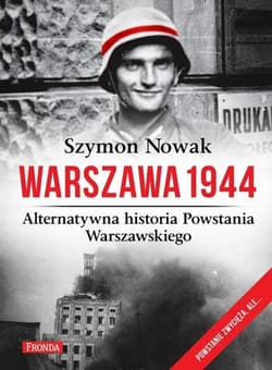 Warszawa 1944. Alternatywna historia Powstania Warszawskiego
