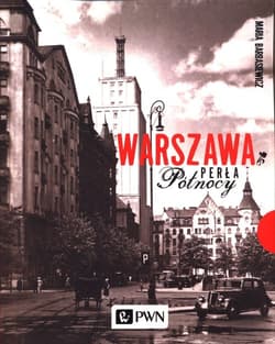 Warszawa Perła północy - Maria Barbasiewicz