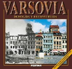 Warszawa zburzona i odbudowana - wer. hiszpańska - Jarosław Zieliński