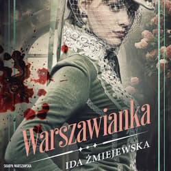 Warszawianka - audiobook - Ida Żmiejewska