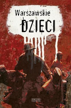 Warszawskie dzieci - Opracowanie Zbiorowe