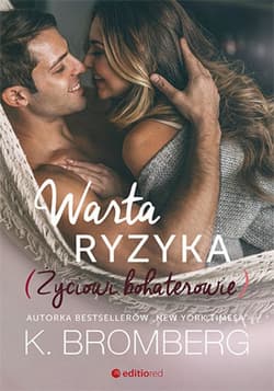 Warta ryzyka. Życiowi bohaterowie - audiobook - K. Bromberg