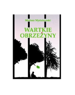 Wartkie obrzeżyny - Mariusz Mysiakowski