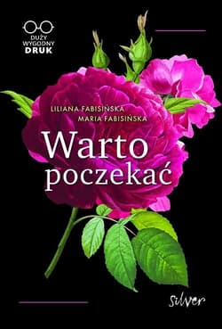 Warto poczekać - Fabisińska Maria