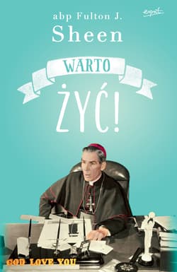 Warto żyć - ebook - Fulton Sheen