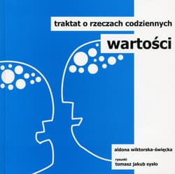 Wartości Traktat o rzeczach codziennych
