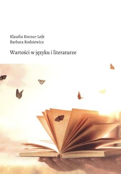 Wartości w języku i literaturze - Koczur-Lejk Klaudia