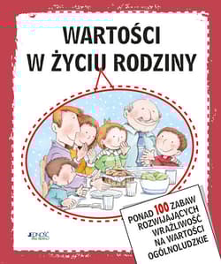 Wartości w życiu rodziny - Blanco Laura, Carbonell Silvia