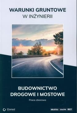 Warunki gruntowe w inżynierii - Praca zbiorowa