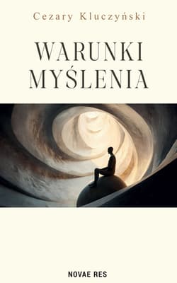 Warunki myślenia - Cezary Kluczyński