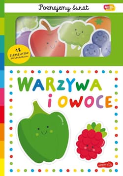 Warzywa i owoce. Akademia Mądrego Dziecka... - Opracowanie Zbiorowe