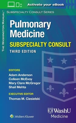 Washington Manual Pulmonary Medicine Subspecialty Consult - Adam Anderson