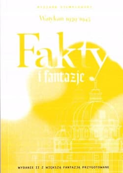 Watykan 1939-1945. Fakty i fantazje - Stemplowski Ryszard