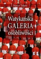 Watykańska galeria osobliwości - Marco Tossati