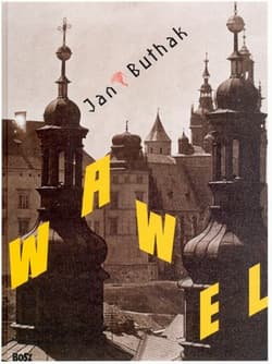 Wawel - Jan Bułhak