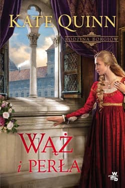 Wąż i perła  - Kate Quinn